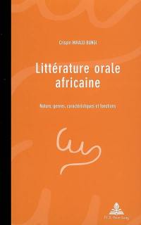 Littérature orale africaine : nature, genres, caractéristiques et fonctions
