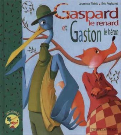 Gaspard le renard et Gaston le héron
