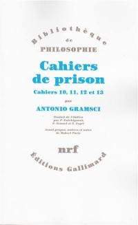 Cahiers de prison. Vol. 3. Cahiers 10, 11, 12, 13