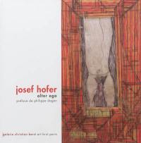 Josef Hofer, alter ego