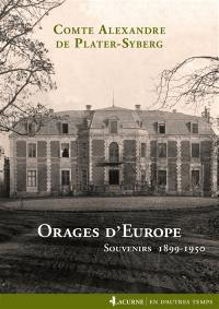 Orages d'Europe : souvenirs 1899-1950