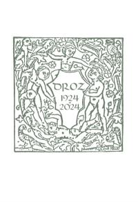 Droz 1924-2024 : portraits et anthologie