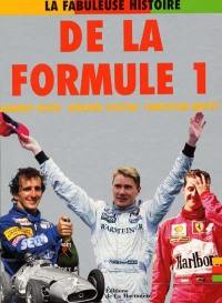 La fabuleuse histoire de la Formule 1