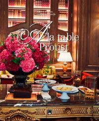 A la table de Proust