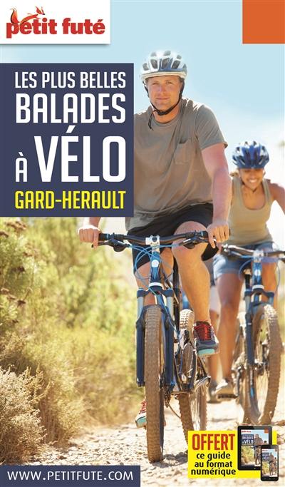 Les plus belles balades à vélo : Gard-Hérault