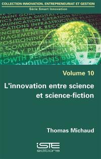L'innovation entre science et science-fiction