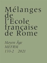 Mélanges de l'Ecole française de Rome, Moyen Age, n° 133-2. La Corse médiévale, île d'Italie