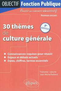 30 thèmes de culture générale