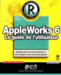 AppleWorks 6 : le guide de l'utilisateur