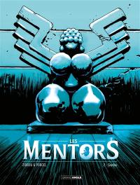 Les mentors. Vol. 2. Seydou