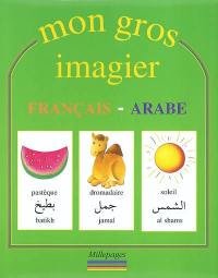 Mon gros imagier français-arabe