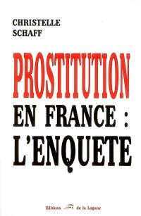Prostitution en France : l'enquête