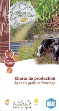 Charte de production du maïs grain et du maïs fourrage