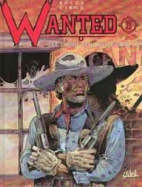 Wanted. Vol. 3. Le shérif de la ville sans loi
