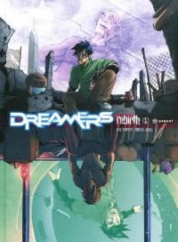 Dreamers : rebirth. Vol. 1