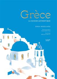 Grèce : la cuisine authentique