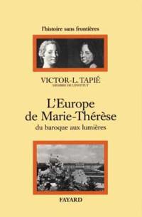 L'Europe de Marie-Thérèse : du baroque aux Lumières