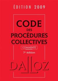 Code des procédures collectives, édition 2009 commenté