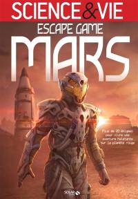 Science & vie : escape game Mars