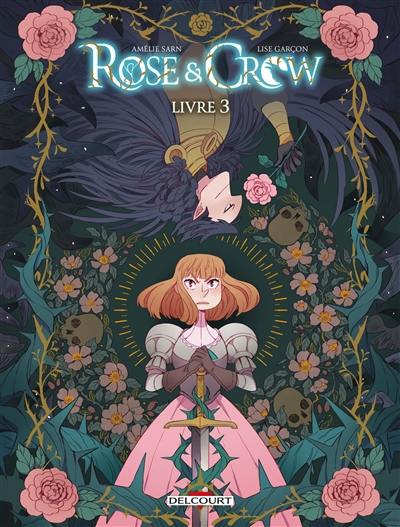 Rose & Crow. Vol. 3