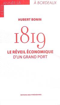 1819 : le réveil économique d'un grand port