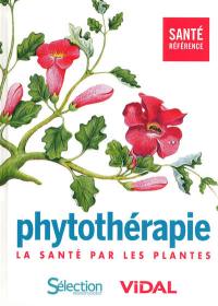 Phytothérapie : la santé par les plantes