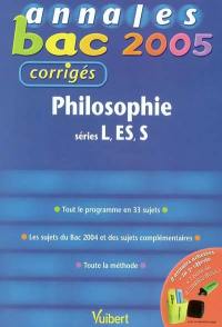 Philosophie séries L, ES, S : tout le programme en 33 sujets, les sujets du bac 2004 et des sujets complémentaires, toute la méthode