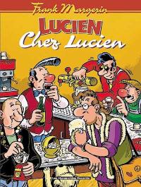 Lucien. Vol. 4. Chez Lucien