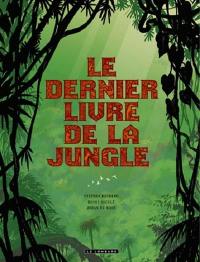Le dernier livre de la jungle : intégrale
