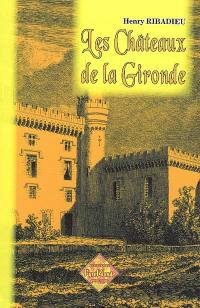 Les châteaux de la Gironde