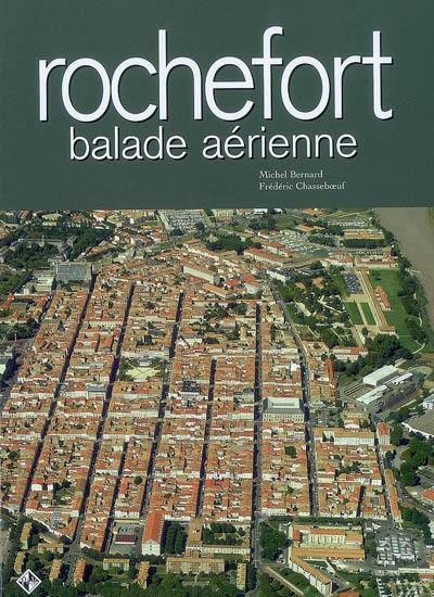 Rochefort : balade aérienne