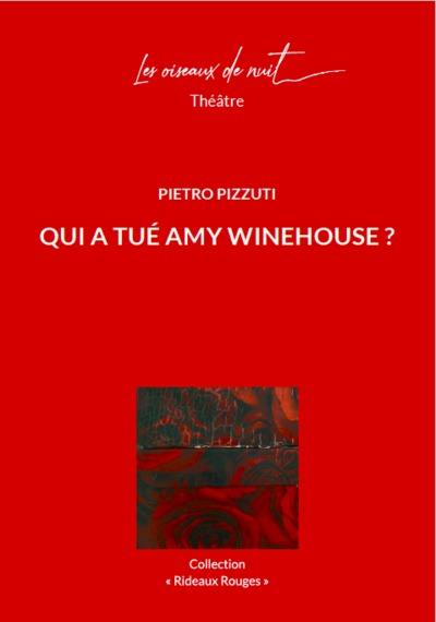 Qui a tué Amy Winehouse ?
