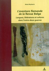 L'aventure flamande de la Revue belge : langues, littératures et cultures dans l'entre-deux-guerres