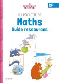 Ma pochette de maths CP : guide ressources