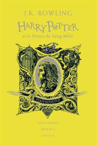 Harry Potter. Vol. 6. Harry Potter et le prince de Sang-Mêlé : Poufsouffle : dévouement, patience, loyauté