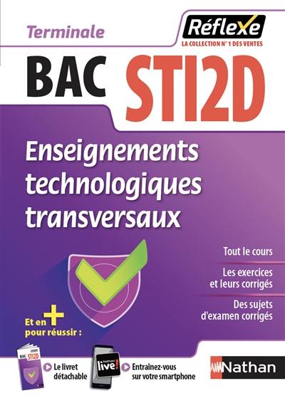 Enseignements technologiques transversaux : bac STI2D, terminale
