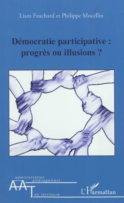 Démocratie participative : progrès ou illusions ?