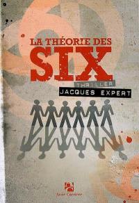 La théorie des six