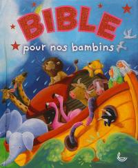Bible pour nos bambins