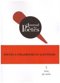Le journal des poètes, n° 1 (2024). Poètes à Strasbourg et alentours