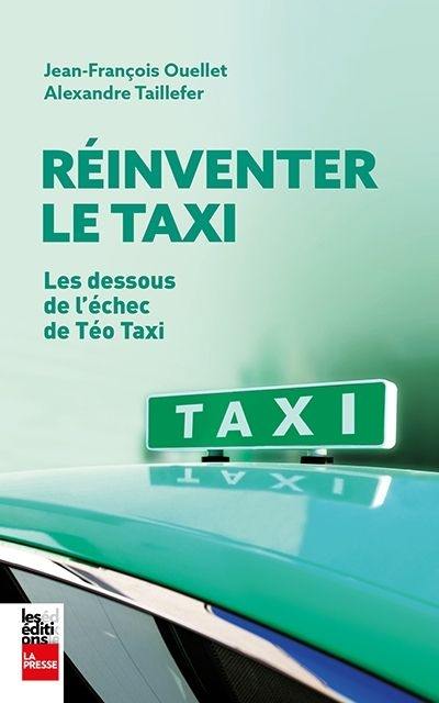 Réinventer le taxi : dessous de l'échec de Téo Taxi