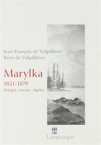 Marylka (1821-1879) : Pologne, Savoie, Algérie