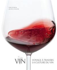 Vin : voyage à travers la culture du vin