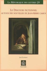 Le discours fictionnel : autour des nouvelles de Jean-Pierre Camus