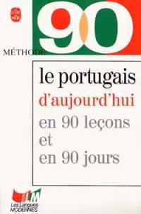 Le Portugais d'aujourd'hui en 90 leçons
