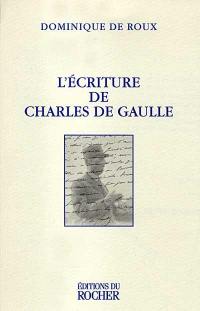 L'écriture de Charles de Gaulle