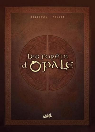 Les forêts d'Opale : coffret I, tomes 1 à 3