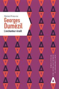 Georges Dumézil, l'enchanteur érudit