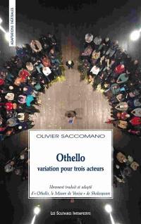 Othello, variation pour trois acteurs
