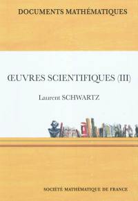 Oeuvres scientifiques. Vol. 3